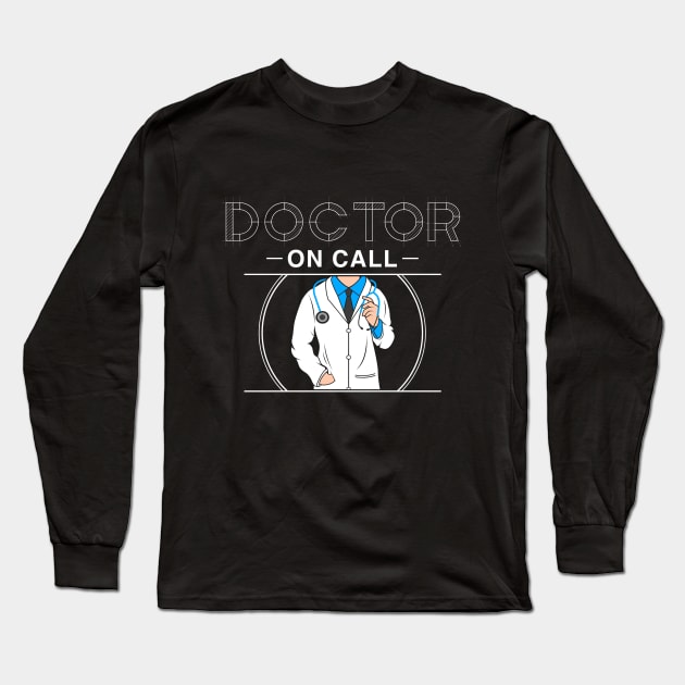 Doctor on call Long Sleeve T-Shirt by Markus Schnabel